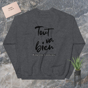 Tout va Bien Sweatshirt