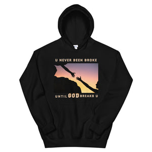 Never been Broke Hoodie