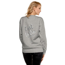 Load image into Gallery viewer, C&#39;est La Vie (That&#39;s Life) Premium Sweatshirt